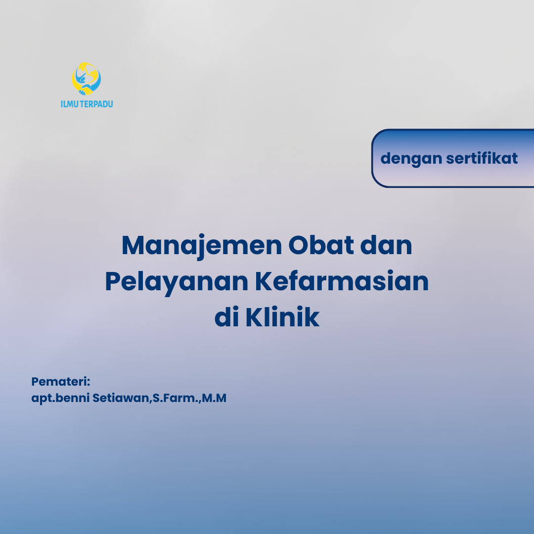 Manajemen Obat dan Pelayanan Kefarmasian di Klinik