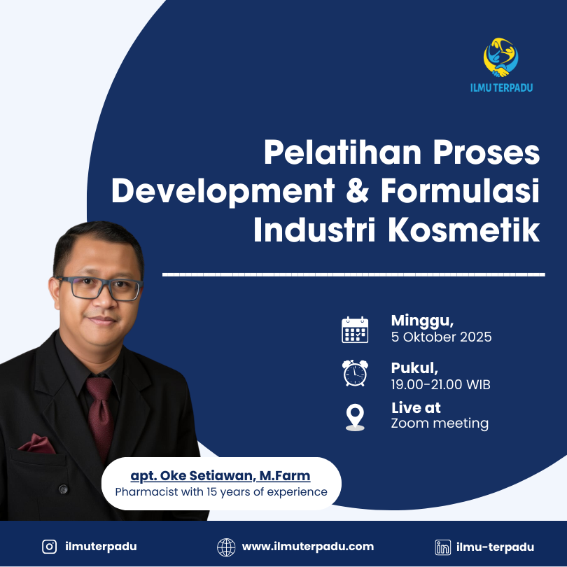 Pelatihan Proses Development & Formulasi Industri Kosmetik