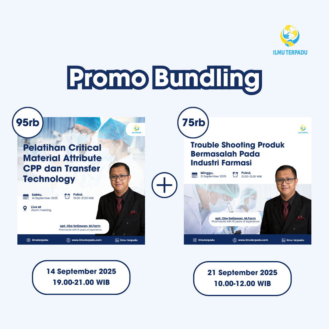 {BUNDLING} Pelatihan Critical Material Attribute, Transfer Technology dan Critical Process Parameter di Industri Farmasi + Pelatihan Trouble Shooting Produk Bermasalah Pada Industri Farmasi
