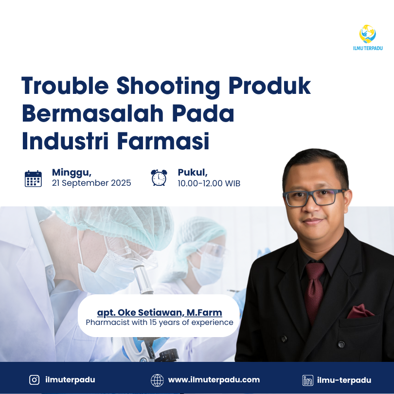 Pelatihan Trouble Shooting Produk Bermasalah Pada Industri Farmasi