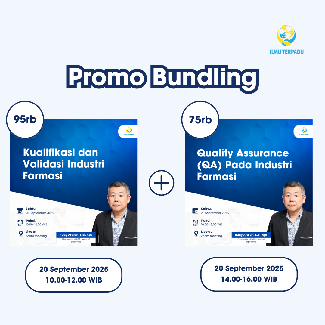 {BUNDLING} Pelatihan Kualifikasi dan Validasi Industri Farmasi + Pelatihan Quality Assurance (QA) Pada Indsutri Farmasi